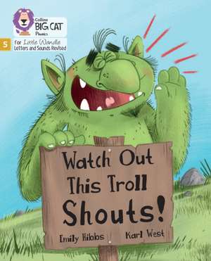 Watch Out This Troll Shouts! de Emily Hibbs