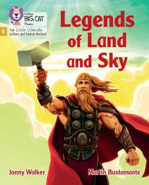 Legends of Land and Sky de Jonny Walker