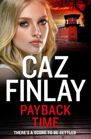 Payback Time de Caz Finlay