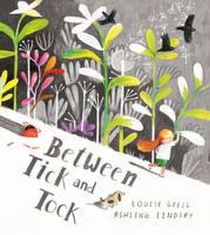 Between Tick and Tock de Louise Greig