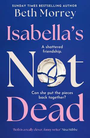 Isabella's Not Dead de Beth Morrey