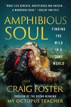 Amphibious Soul de Criag Foster