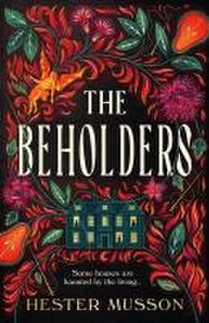 The Beholders de Hester Musson