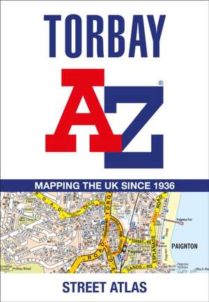 Torbay A-Z Street Atlas de A-Z Maps