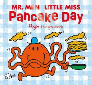 Hargreaves, A: Mr Men Little Miss Pancake Day de Adam Hargreaves