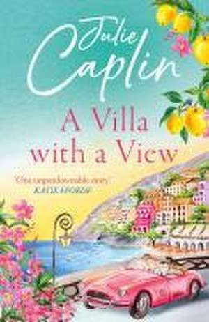 A Villa with a View de Julie Caplin