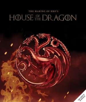 Editions, I: Making of HBO's House of the Dragon de Insight Editions