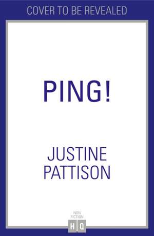 PING! de Justine Pattison