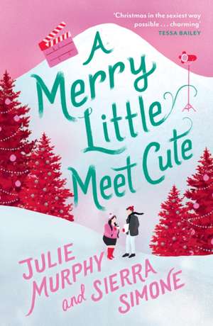 A Merry Little Meet Cute de Julie Murphy