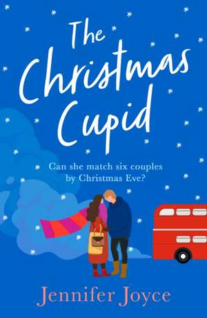 The Christmas Cupid de Jennifer Joyce