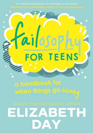 FAILOSOPHY FOR TEENS PB de Elizabeth Day