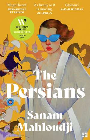 The Persians de Sanam Mahloudji