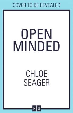 Open Minded de Chloe Seager