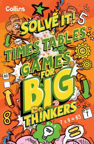 Times Table Games for Big Thinkers de Collins Kids