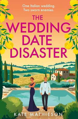 The Wedding Date Disaster de Kate Mathieson