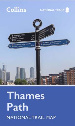 Thames Path National Trail Map de Collins Maps