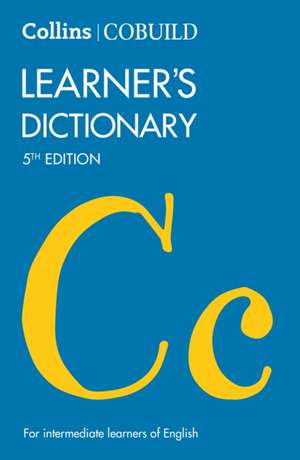 Collins: Collins Cobuild Learner's Dictionary 5th Edition