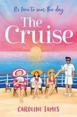 The Cruise de Caroline James