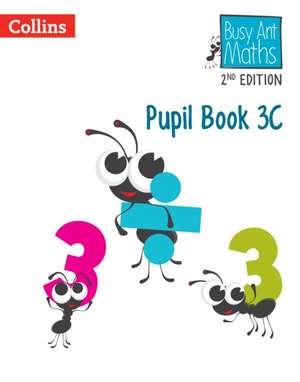 Busy Ant Maths -- Pupil Book 3c de Peter Clarke