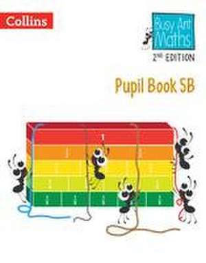 Busy Ant Maths 2nd Edition -- Pupil Book 5b de Jeanette Mumford