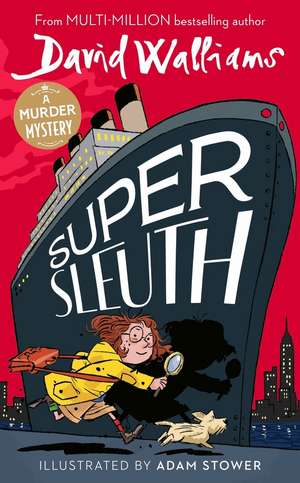 Super Sleuth de David Walliams