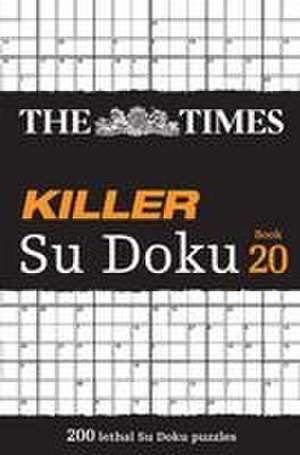 The Times Mind Games: Times Killer Su Doku Book 20 de The Times Mind Games