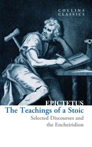 The Teachings of a Stoic de Epictetus