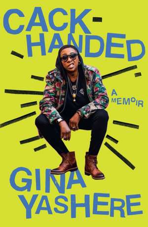 Cack-Handed de Gina Yashere