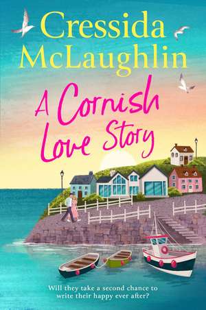 A Cornish Love Story de Cressida Mclaughlin