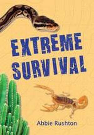 Extreme Survival de Abbie Rushton