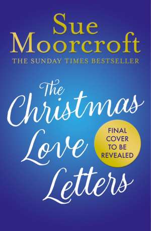 The Christmas Love Letters de Sue Moorcroft