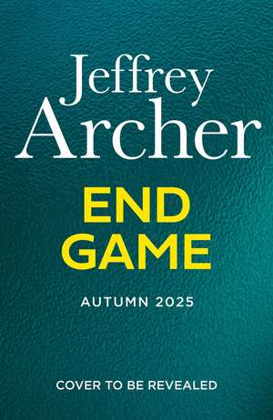 End Game de Jeffrey Archer