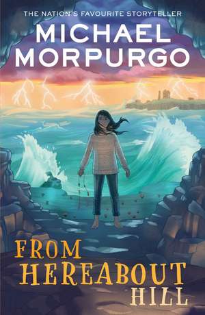 FROM HEREABOUT HILL PB de Michael Morpurgo