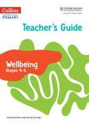 International Primary Wellbeing Teacher's Guide Stages 4-6 de Kate Daniels