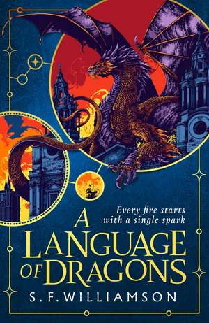 A Language of Dragons de S. F. Williamson