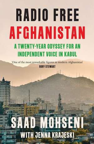 Radio Free Afghanistan de Jenna Krajeski