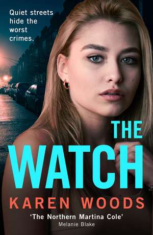 The Watch de Karen Woods