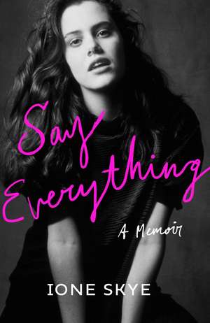 SAY EVERYTHING HB de Ione Skye