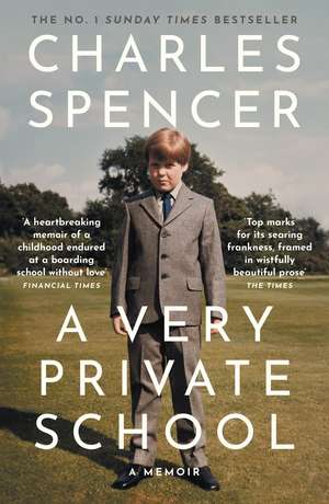 A Very Private School de Charles Spencer