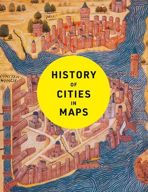 Parker, P: History of Cities in Maps de Collins Books