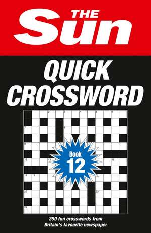 The Sun Quick Crossword Book 12 de The Sun