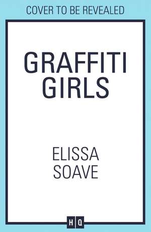 Graffiti Girls de Elissa Soave