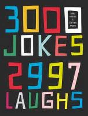 3000 Jokes, 2997 Laughs de Mike Haskins