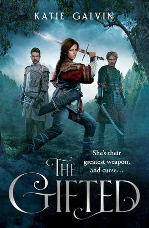 The Gifted de Katie Galvin