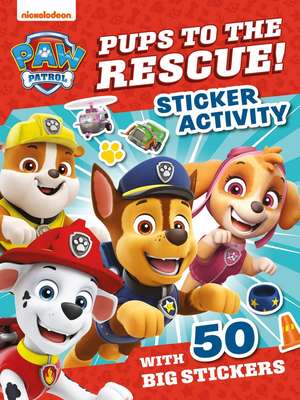 PAW Patrol Pups to the Rescue! Sticker Activity de Paw Patrol