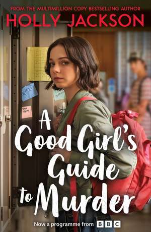 A Good Girl's Guide to Murder. TV Tie-In de Holly Jackson