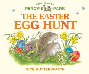 The Easter Egg Hunt de Nick Butterworth