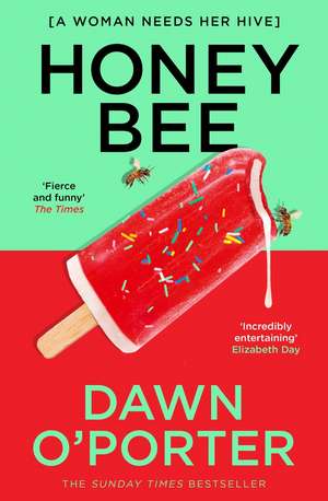 HONEYBEE PB de Dawn O'Porter