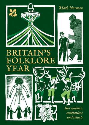 Britain's Folklore Year de Mark Norman