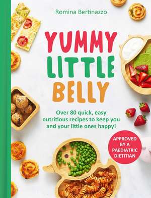 Yummy Little Belly de Romina Bertinazzo